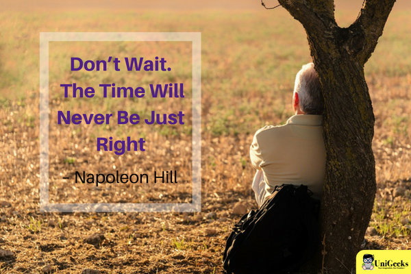 UniGeeksTeam's tweet photo. Don’t Wait. The Time Will Never Be Just Right.”
-Napoleon Hill
#unigeeks #success #quotes #webdesign https://t.co/FwrECMyQX0