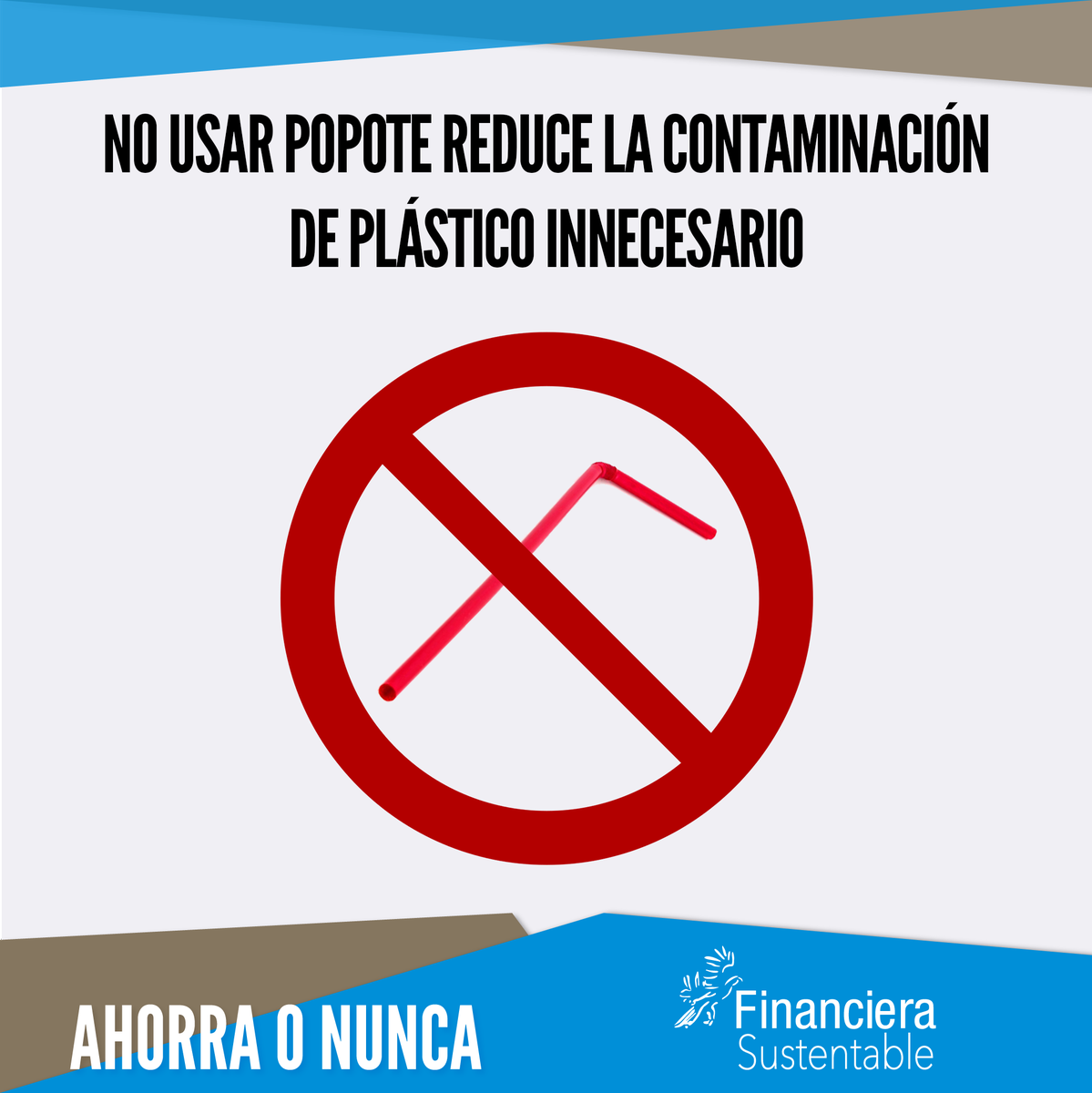finasustentable's tweet photo. No usar popote evitará que muchas especies marinas se ahoguen con los residuos #AhorraONunca #TipsSustentables. Llama al 01 800 700 2836 https://t.co/6hQpANZKuQ