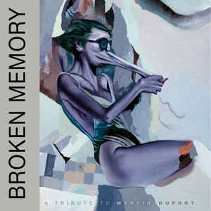 sidelinemag's tweet photo. V/A Broken Memory – A Tribute To Martin Dupont (CD Album – ... - https://t.co/2ytGmtbFdb - #Celluloide #Cyborgdrive #Dekad #EBM #VA https://t.co/RiIrBZPXLf