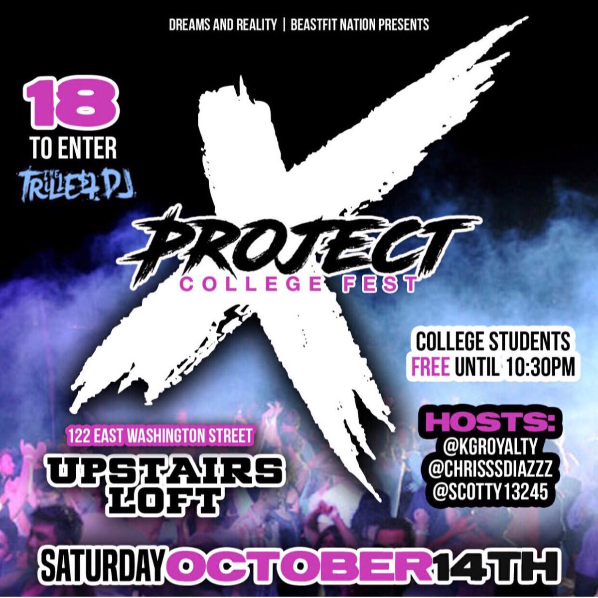 KgRoyalty's tweet photo. Project X College Fest ‼️

College Students Free Until 10:30 🔥

#Rt / #Fav ❤️ https://t.co/5t1NgMEeH3
