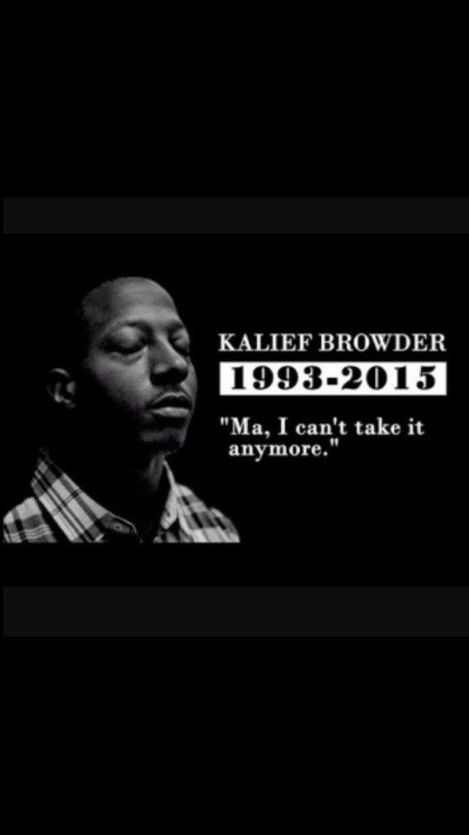 Wrongfully imprisioned,abused and in solitary confinement for almost 800 days of his 1126 at Rikers. #JusticeforKaliefBrowder 💛