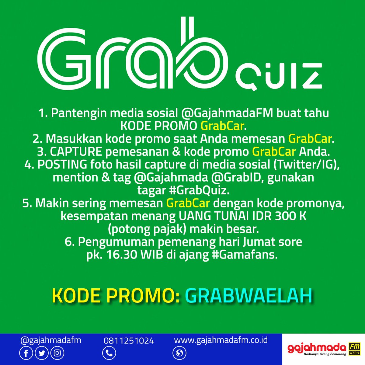 GajahmadaFM's tweet photo. #Quiz Malam Minggu gini mo pulang ke rumah gimana ya? Ngga usah bingung. Pesen aja #GrabCar. Kan sudah hadir di #Semarang. #GrabQuiz https://t.co/s0NemB4ymh