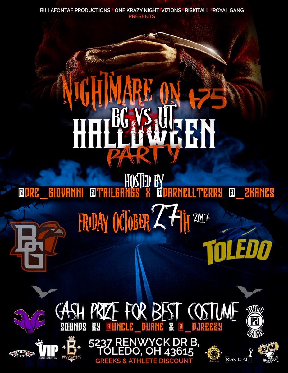 BPChuckk's tweet image. 5237 Renwyck Dr 📍 
 Toledo, OH 43615🇺🇸
10•27•17😈🎃👻
Nightmare On I-75
BG🦅vs UT🚀 
Halloween Party‼️📽🎞🚨🔥
Hosted by: @TailGang5