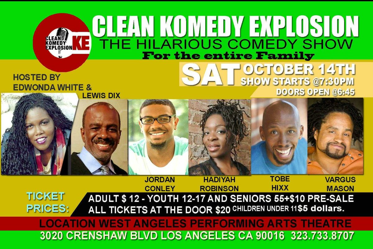 EdwondasWorld's tweet photo. Tonight at The West Angeles Performing Arts Theater. #CleanKomedyExplosion #CKE Yup... It's going down! https://t.co/q5P7DgA7MT
