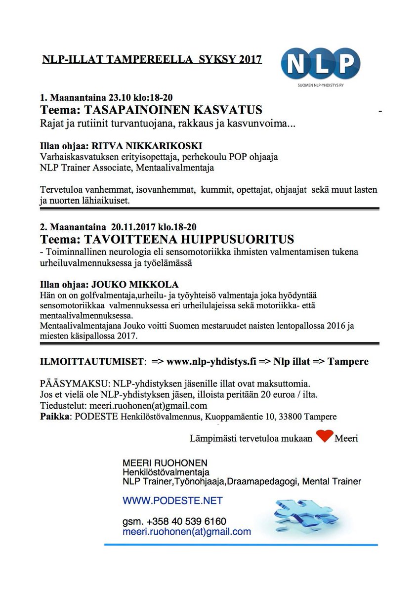 PODESTEcoaching's tweet photo. NLP ilta Tampereella Ma 23.10 " TASAPAINOINEN KASVATUS" - Rajat ja rutiinit turvantuojana. ILMOITTAUTUMISET => https://t.co/ybxpGQHEI1 https://t.co/vnU2mJ1BxW