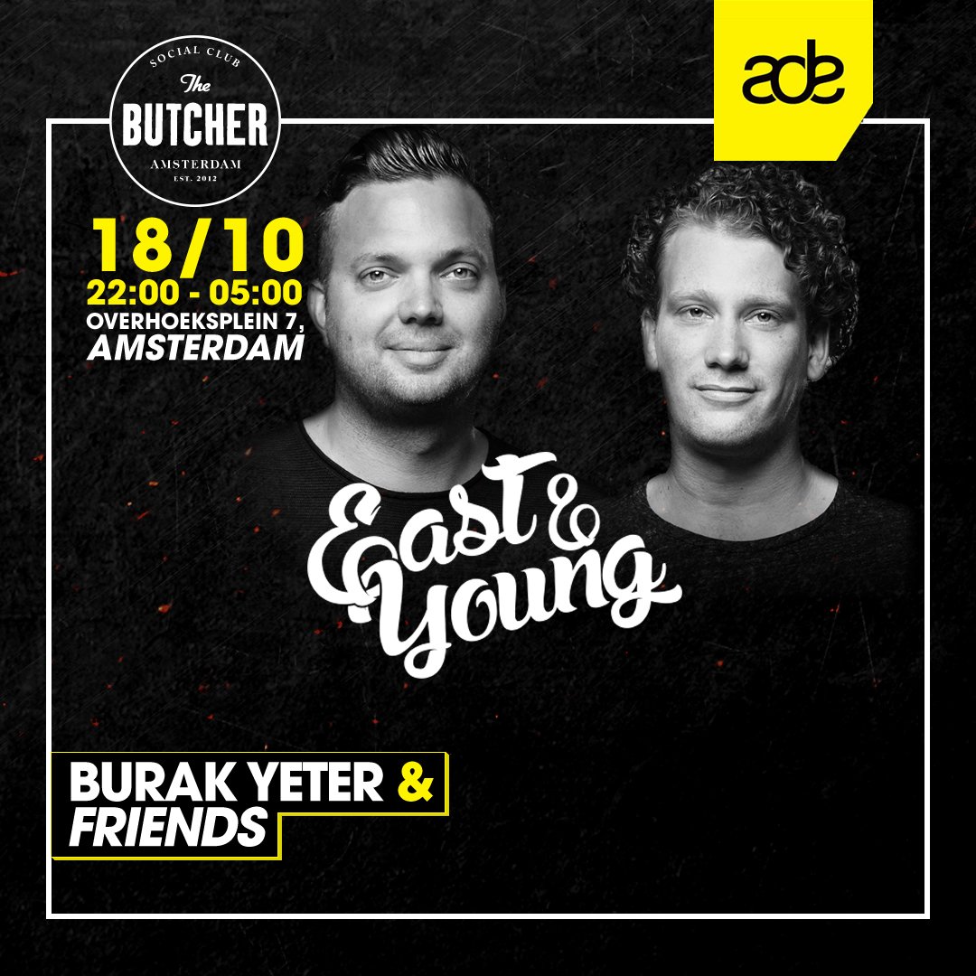 connectionbookg's tweet photo. We can't wait for @BURAKYETER &amp; FRIENDS @ADE_NL #TheSocialButcher @eastandyoung #Amsterdam https://t.co/Ub7KPQnysR