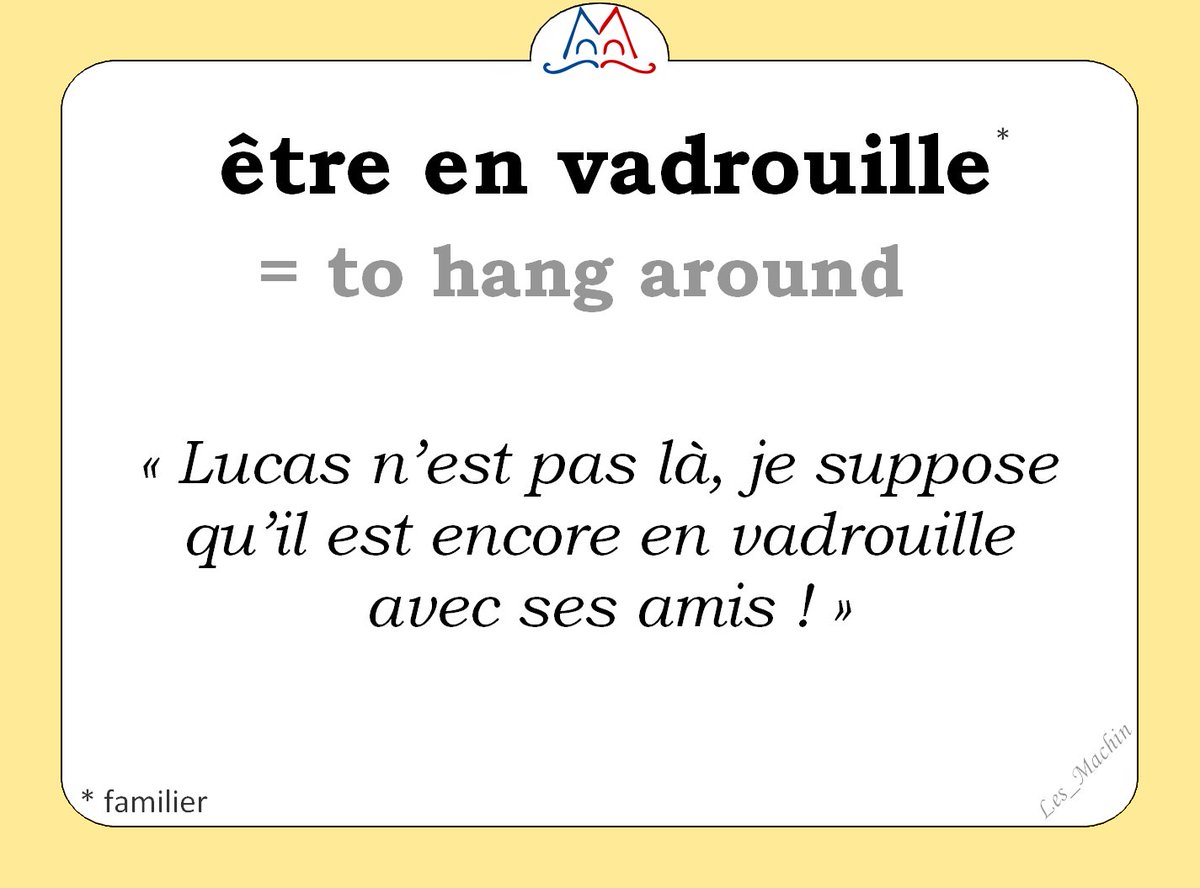 Les_Machin's tweet photo. L'expression (familière) du jour :   
« être en vadrouille » [ɛtʀ ɑ̃ vadʀuj] 
#learnfrench #FLE #french https://t.co/kkRY3YESR8