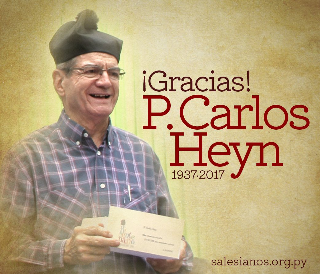 salesianospy's tweet photo. ¡Hasta siempre querido Padre Carlos Heyn! 

#Salesianos #DonBosco https://t.co/LtikN7lEvd