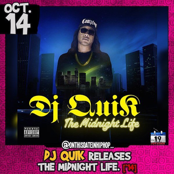 TeamOTDIHH's tweet photo. #OnThisDateInHipHop, @DJQuik released his 9th album #TheMidnightLife. Led by #LifeJacket ft. #SugaFree and #DonKen… https://t.co/HJgWstHnaE https://t.co/Ere7RNQXXX