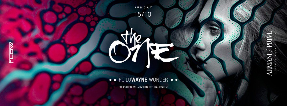 ArmaniPriveDXB's tweet photo. Tonight #THEONE ft. #FLOWDXB Complimentary beverages for all ladies between Midnight and 2am | DJ LuWAYNE WONDER #armaniprivedxb #mydubai https://t.co/Ruhapuj2SX