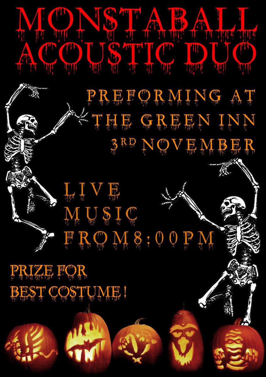 TheGreenInn's tweet photo. Come and join us on 3rd November with @monstaballrock duo https://t.co/PKxqxRDq7X