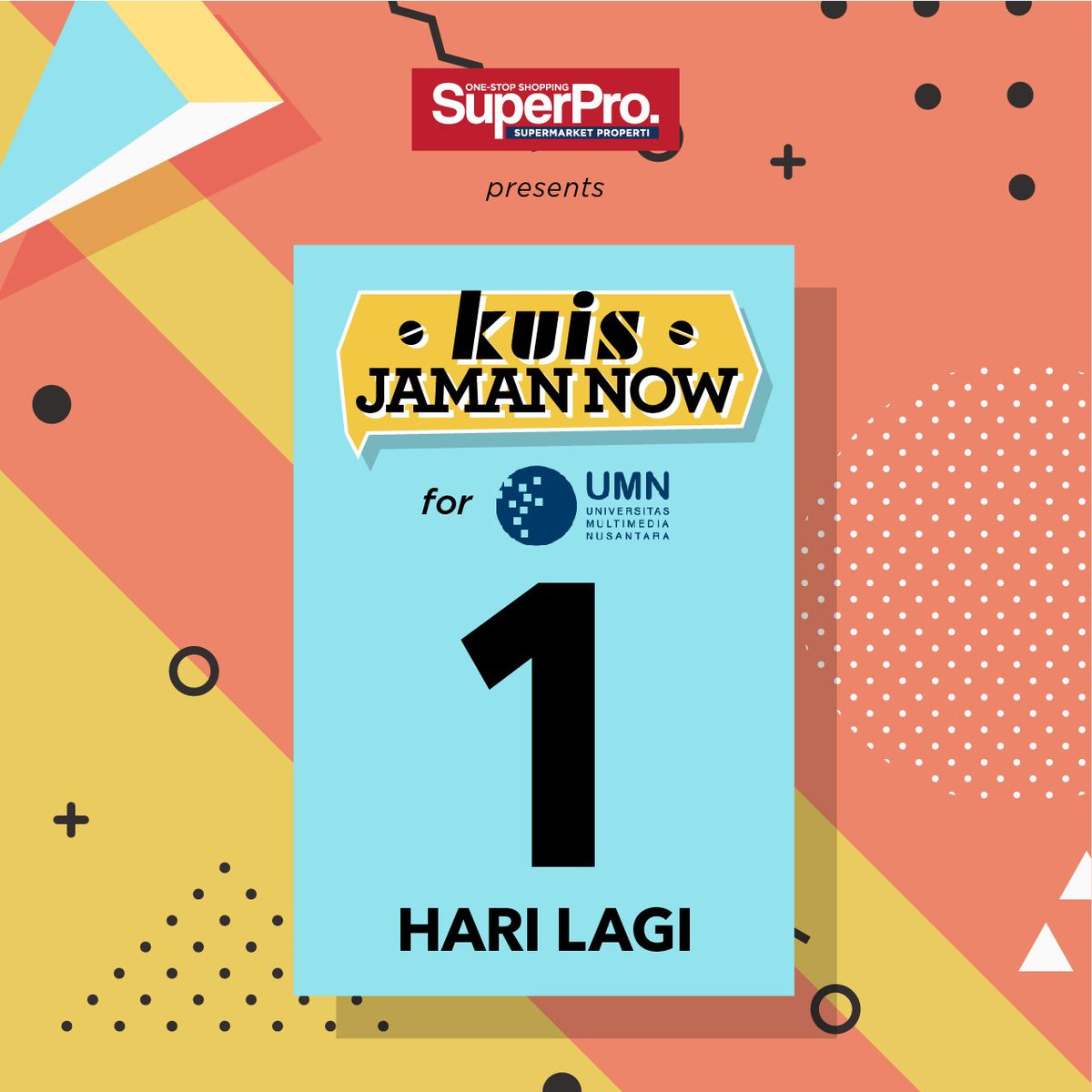 superproid's tweet photo. TINGGAL SATU HARI LAGI, "Kuis Jaman Now" hadir buat kamu-kamu yang ngampus di UMN Tangerang, lho! Yuk, pantau terus instagram @superpro.id ! https://t.co/irui6ixF3y