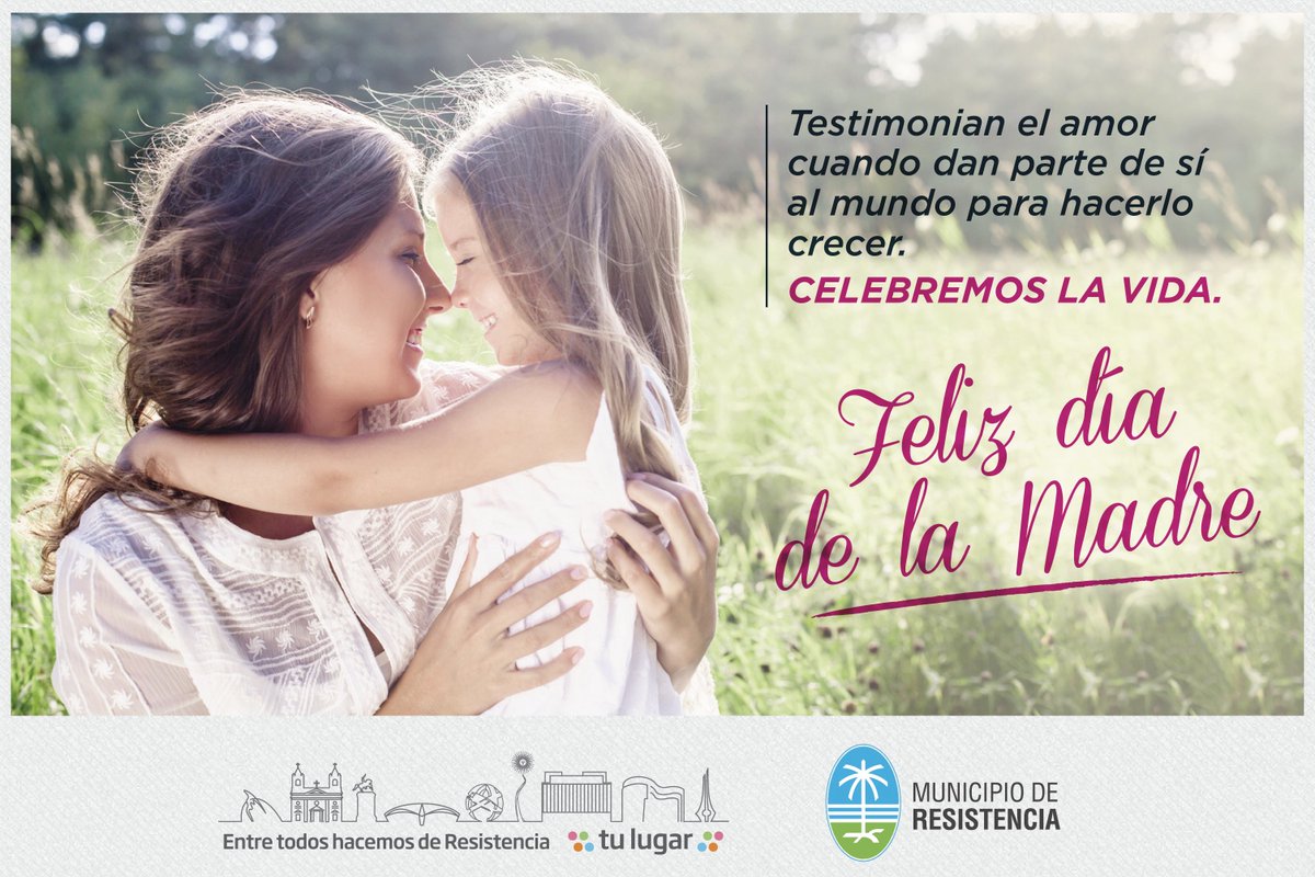MuniResistencia's tweet photo. #FelizDíaDeLaMadre https://t.co/7YlZ2jLlzU