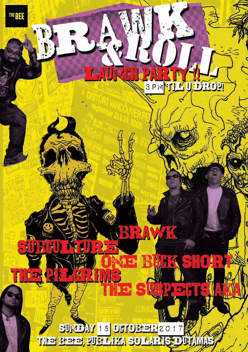 Jenn_Thompson's tweet photo. #KL TODAY Oct15 #BRAWK & ROLL LAUNCH PARTY 3pm @TheBeeMY #PUBLIKA also ft. @Subs_Satellite @onebuckshort #ThePilgrims #TheSuspectsAKA https://t.co/tJ9H9GsDXR