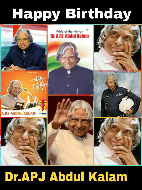 Happy Birthday to the mussle man Abdul Kalam sir  