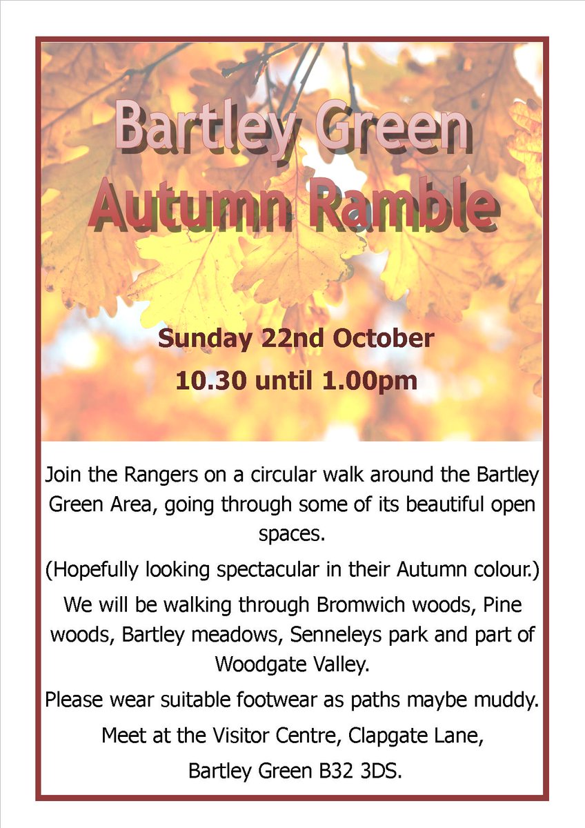 WoodgateValley's tweet photo. Sorry wrong date in last post, Bartley green Autumn Ramble is on SUNDAY 22nd OCT. https://t.co/BCEfWPbMob