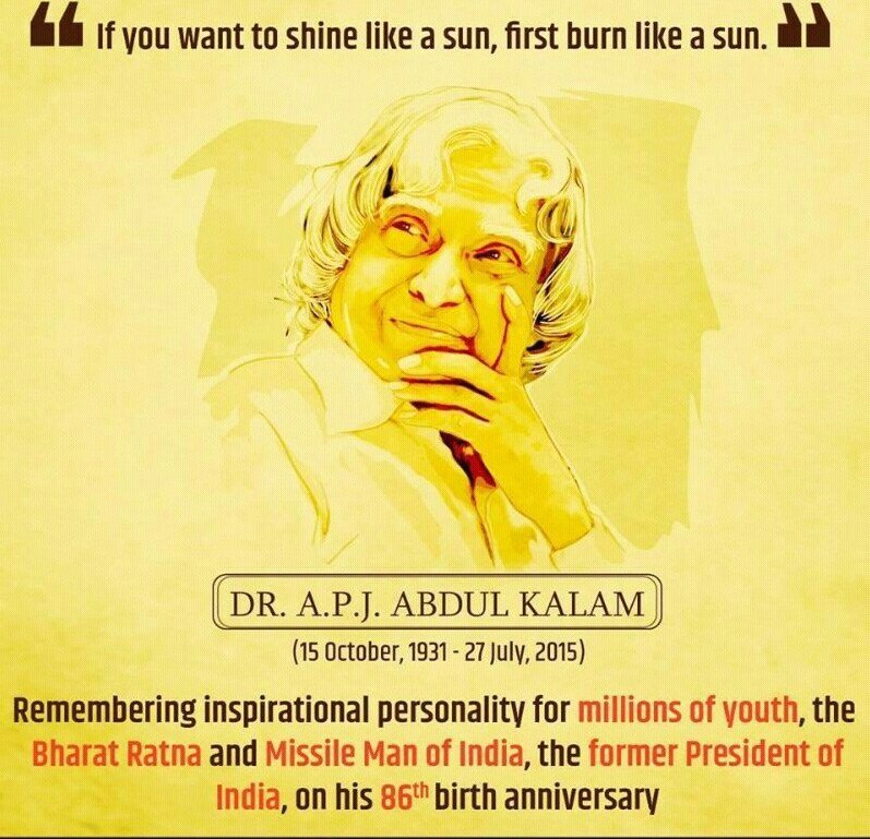 Happy birthday to you my Bharat Ratna, Missile man and ex-president of Dr. A. P. J. Abdul Kalam sir.    