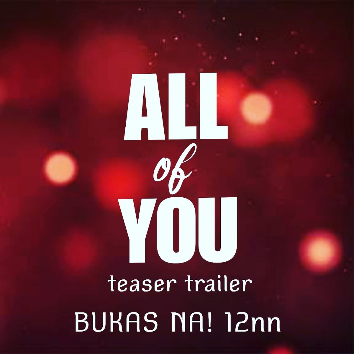 quantumfilmsph's tweet photo. #LoveLunes bukas dahil mapapanood niyo na BUKAS,12NN ang teaser trailer ng #AllOfYou! Ikalat ang balita! Kita kits beh! 😍❤ #JenDer #MMFF2017 https://t.co/Ph8216cGk8
