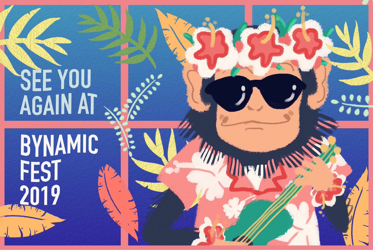 Be patient!! We'll see you again at BYNAMIC Fest 2019!!💛💛🐒🐒