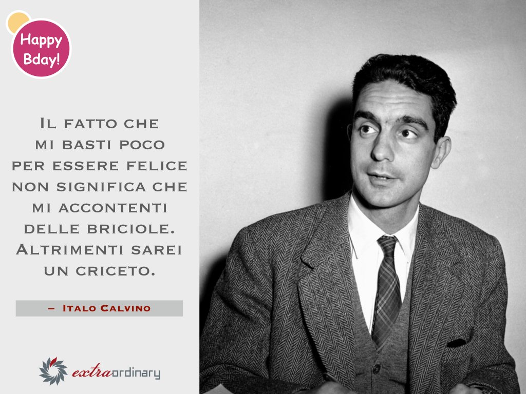 #ExtraordinaryBirthday #ItaloCalvino