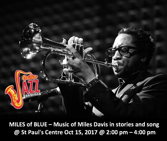 Orillia Jazz Festival &amp; Lance Anderson present MILES of BLUE – Music of Miles... (more:shoplocal.ly/449qs)