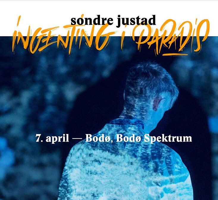 Petroleum Records (@petroleumrec) on Twitter photo Første konsert for <a href="/SondreJustad/">Sondre Justad</a> i 2018 annonsert. Bodø Spektrum 7. april ✋️Bill. i salg onsdag. #sondrejustad #ingentingiparadis Første konsert for <a href="/SondreJustad/">Sondre Justad</a> i 2018 annonsert. Bodø Spektrum 7. april ✋️Bill. i salg onsdag. #sondrejustad #ingentingiparadis