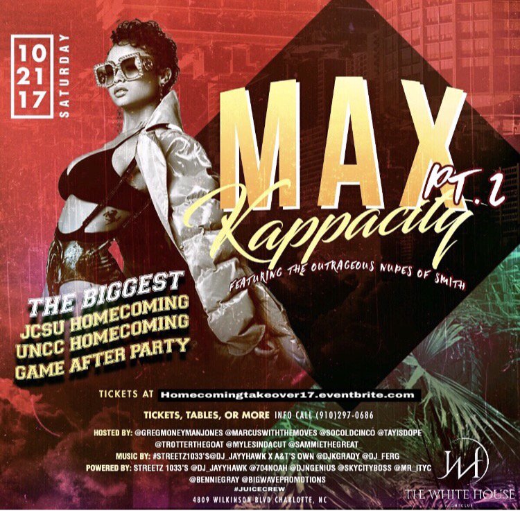 HERDRXX's tweet photo. #MaxKappacity
BIGGEST CHARLOTTE HOMECOMING SATURDAY EVENT !
https://t.co/MDv3Nwh9o2
#UNCC
#JCSU
#NCAT
THE WHITE HOUSE https://t.co/6EJpmWVEoB