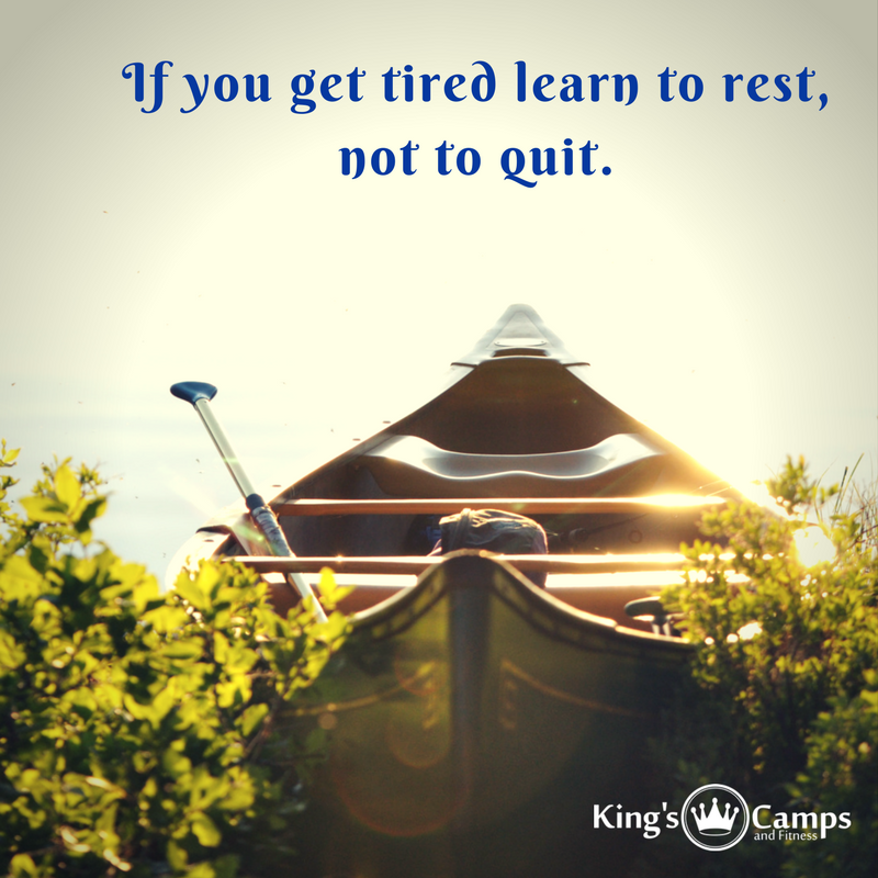 KingsCamps1's tweet photo. A pause is not a full stop. Catch your breath, then begin again. Never, ever give up! #restnotquit #fitnessinspiration #restday https://t.co/ZwF4Jmj5pU