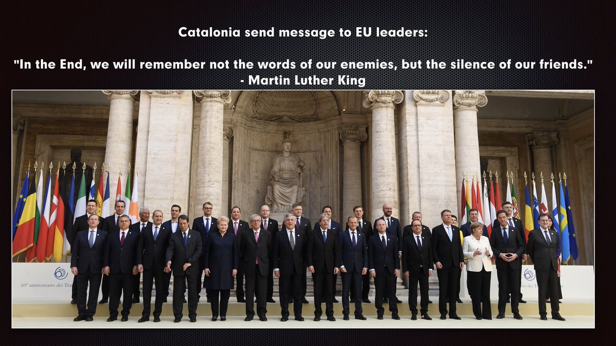 OttoOzols's tweet photo. Catalonia to EU leaders: "In the End, we will remember not the words of our enemies, but the silence of our friends." - Martin Luther King https://t.co/yWYqPjY0T7