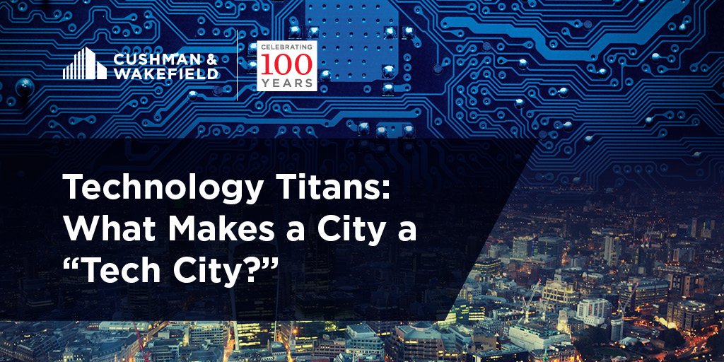 RobHallCW's tweet photo. Read ‘Technology Titans: What Makes a City a Tech City?’ before finalizing your global location strategy: https://t.co/VhYvKdWhjX #techcity https://t.co/exXcQ10V7E