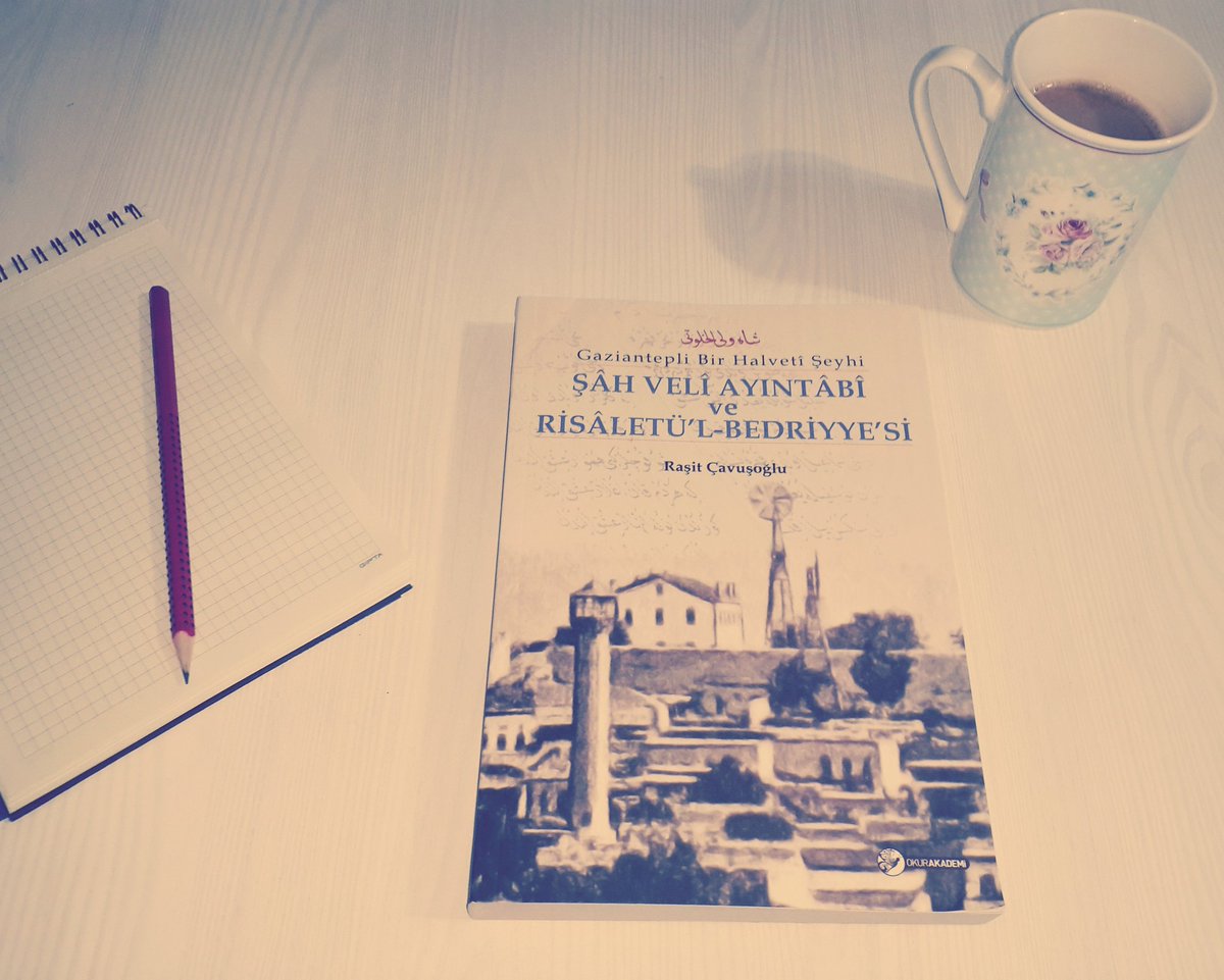 Gaziantepli Bir Halvetî Şeyhi
Şâh Velî Ayıntâbi ve Risâletü'l-Bedriyye'si - Raşit Çavuşoğlu