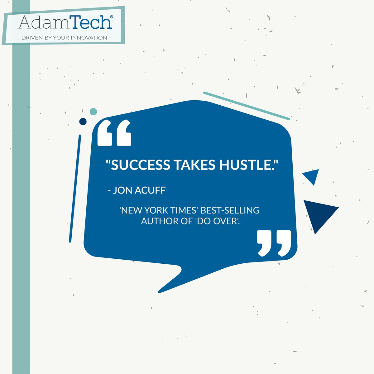 AdamTechJo's tweet photo. Quote of the week! #AdamTech #jo #amman https://t.co/V5s6JUmXjA