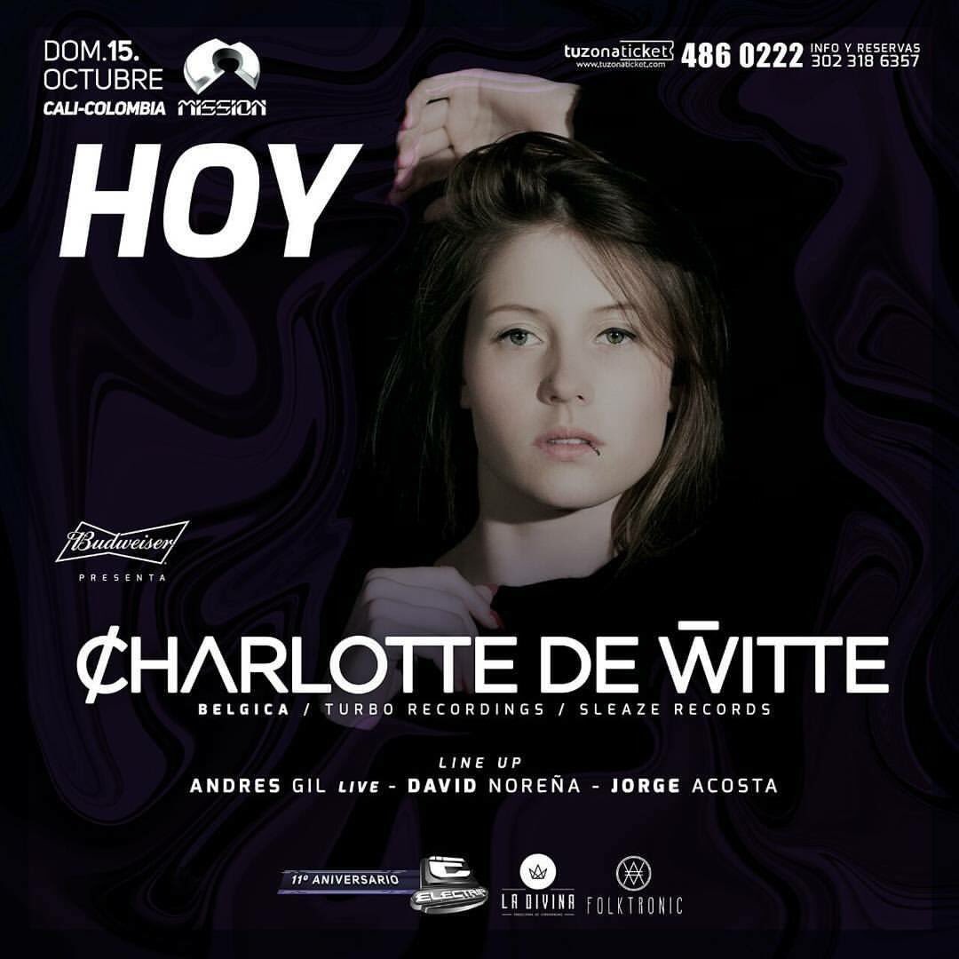Cali2night's tweet photo. @charlottedewitte  🇧🇪 Ya está en la bella Cali Colombia !! HOY CLUB MISSION con la buena música en la cuna de la electrónica en el valle https://t.co/iBtS3zqSA4