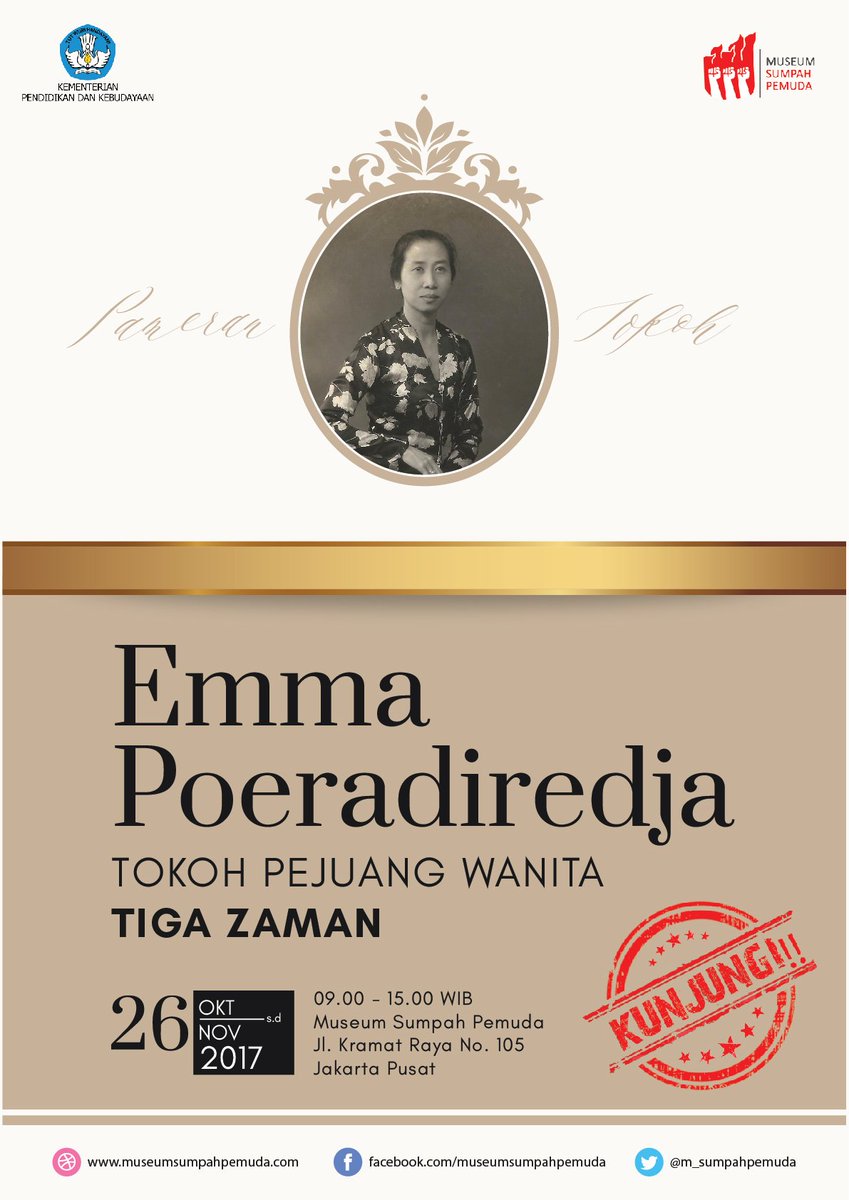 M_SumpahPemuda's tweet photo. Sobat Museum, yuk kunjungi Pameran Tokoh Sumpah Pemuda, Emma Poeradiredja: Tokoh Pejuang Wanita Tiga Zaman. Kenali sejarahmu,cintai negrimu! https://t.co/F7kTcJOXnm