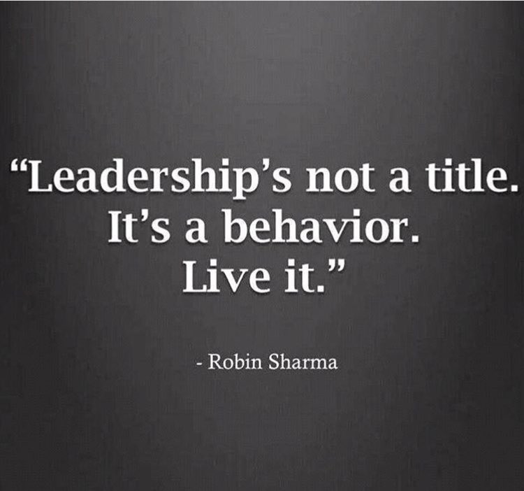 Barefoot_Binary's tweet photo. Happy Monday! Leadership's not a title. It's a behavior. Live it" #quote @RobinSharma #WordsToLiveBy #yponetworks https://t.co/F72sL8ZrHB