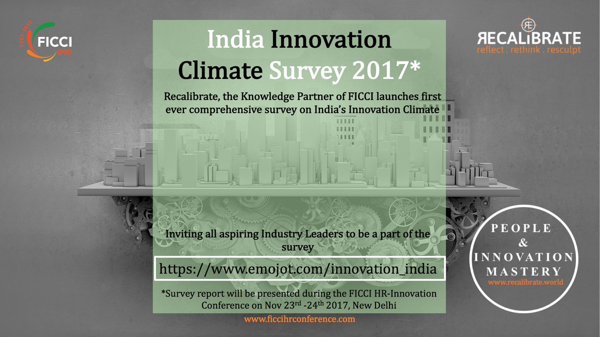 Please take the India Innovation Climate Survey Now !!!

#Recalibrate @ficci_india #FICCIIndia #IndiaInnovation