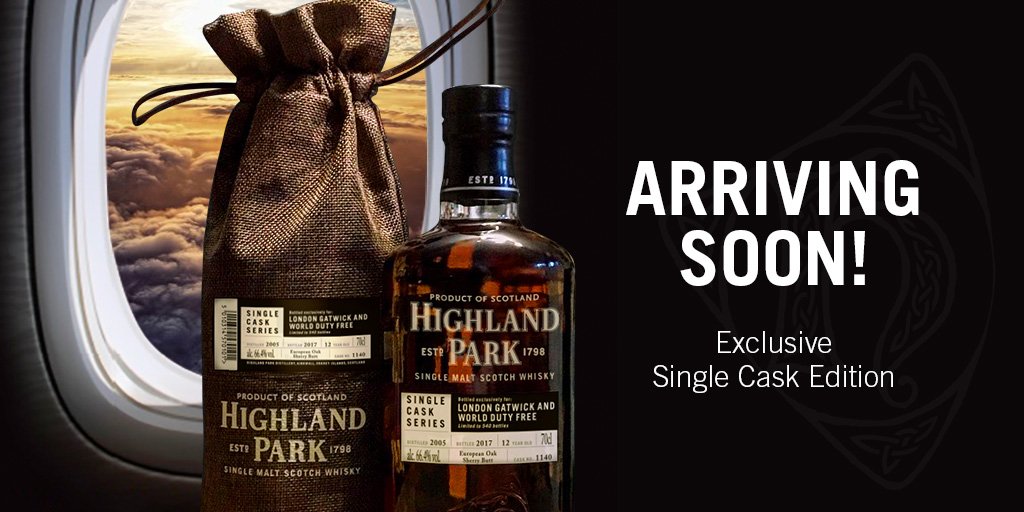 HighlandPark's tweet photo. Arriving Soon. Exclusive Single Cask. @WorldDutyFree @Gatwick_Airport #HighlandParkLGW https://t.co/lxW5EkGyG5 26.10.17