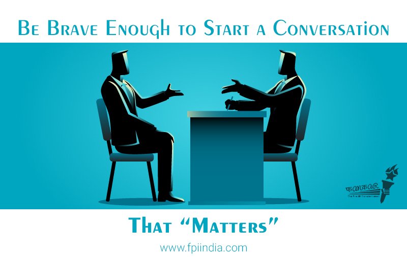 FPI_india's tweet photo. Be Brave Enough to Start a Conversation that Matters.
#fpi #fpiindia #fankar #fankarpersonality #fankarpersonalityinstitute #negotiation #conversation https://t.co/3Ek2twSFxu
