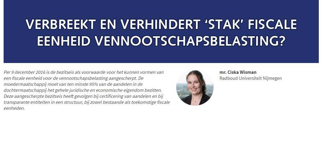 De e-learning Verbreekt een verhindert 'STAK' fiscale eenheid vennootschapbelasting staat sinds vorige week online in uw #TaXTalks account!