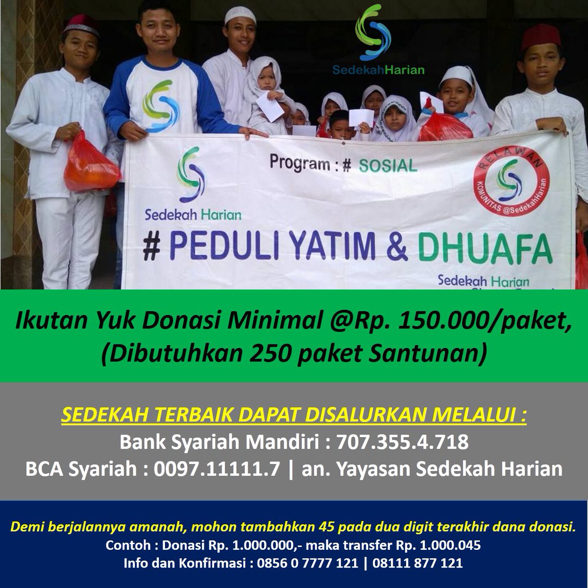 SedekahHarian's tweet photo. Bantu Donasi untuk 250 Yatim dhuafa Yuk, jika satu paket 150K, kamu siap donasi brp paket? https://t.co/3MOrsarcIi