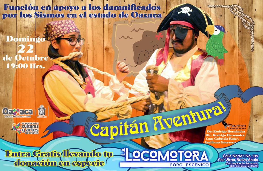 locomotoraforo's tweet photo. #TeatroParaNiños: "Capitán Aventura" en la @locomotoroforo #EntradaLibre #TeatroEnOaxaca | 22 de octubre 19 PM https://t.co/LkLHQIikTT