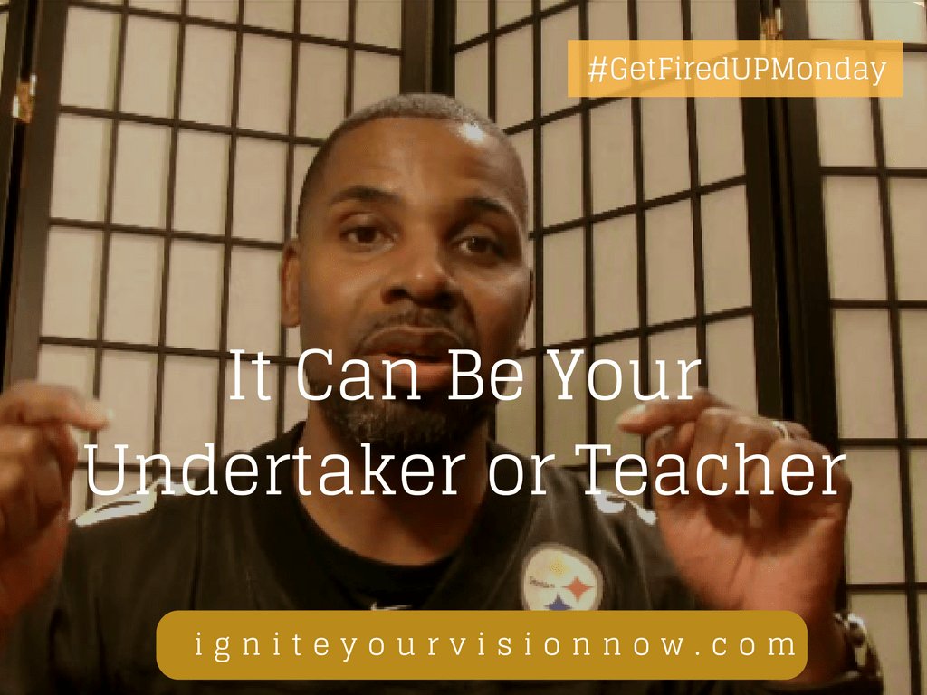 CoachDaveIgnite's tweet photo. It Can Be Your Undertaker or Teacher https://t.co/jWmrDZ7VPy https://t.co/IN0IJiBSoz