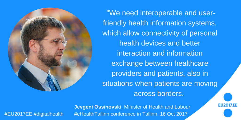 MInister Ossinovski quote from #eHealthTallinn conference