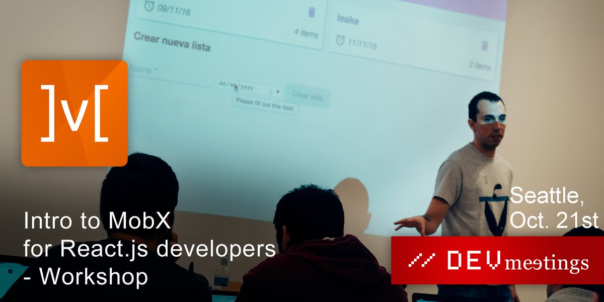 DevMeetingsEN's tweet photo. Hey @WTMSeattle! Will you join us for #React + MobX workshop next Saturday? We hope to see you there! https://t.co/GkpDBn6wXE https://t.co/4FCzWoEBBY