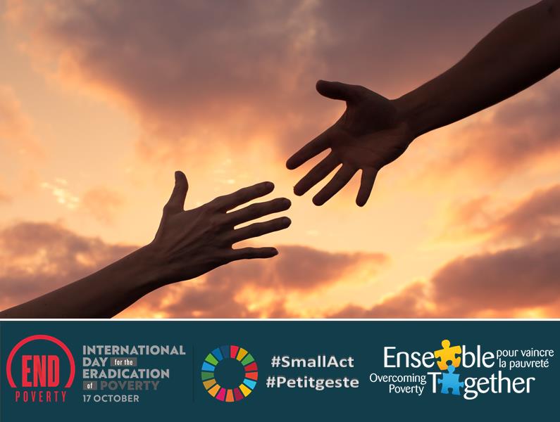 What are you doing to make the world a better place?
Share a #SmallAct Oct 17 to celebrate International Day for the Eradication of Poverty