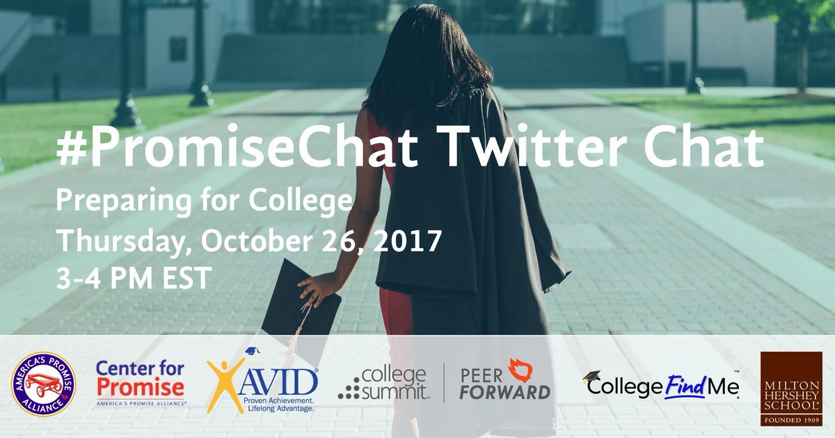 AmericasPromise's tweet image. Join @Center4Promise @AVID4College @CollegeSummit @CollegeFindMe &amp;amp; @miltonhershey for our Preparing for College #PromiseChat 10/26 3pm ET!