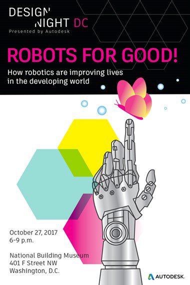LeanintoDesign's tweet photo. How are robots improving the developing world? Find out @ #DesignNightDC on 10/27 @BuildingMuseum! Get your tix now. https://t.co/LWr5QbYLdJ https://t.co/aVaVd2wQgx