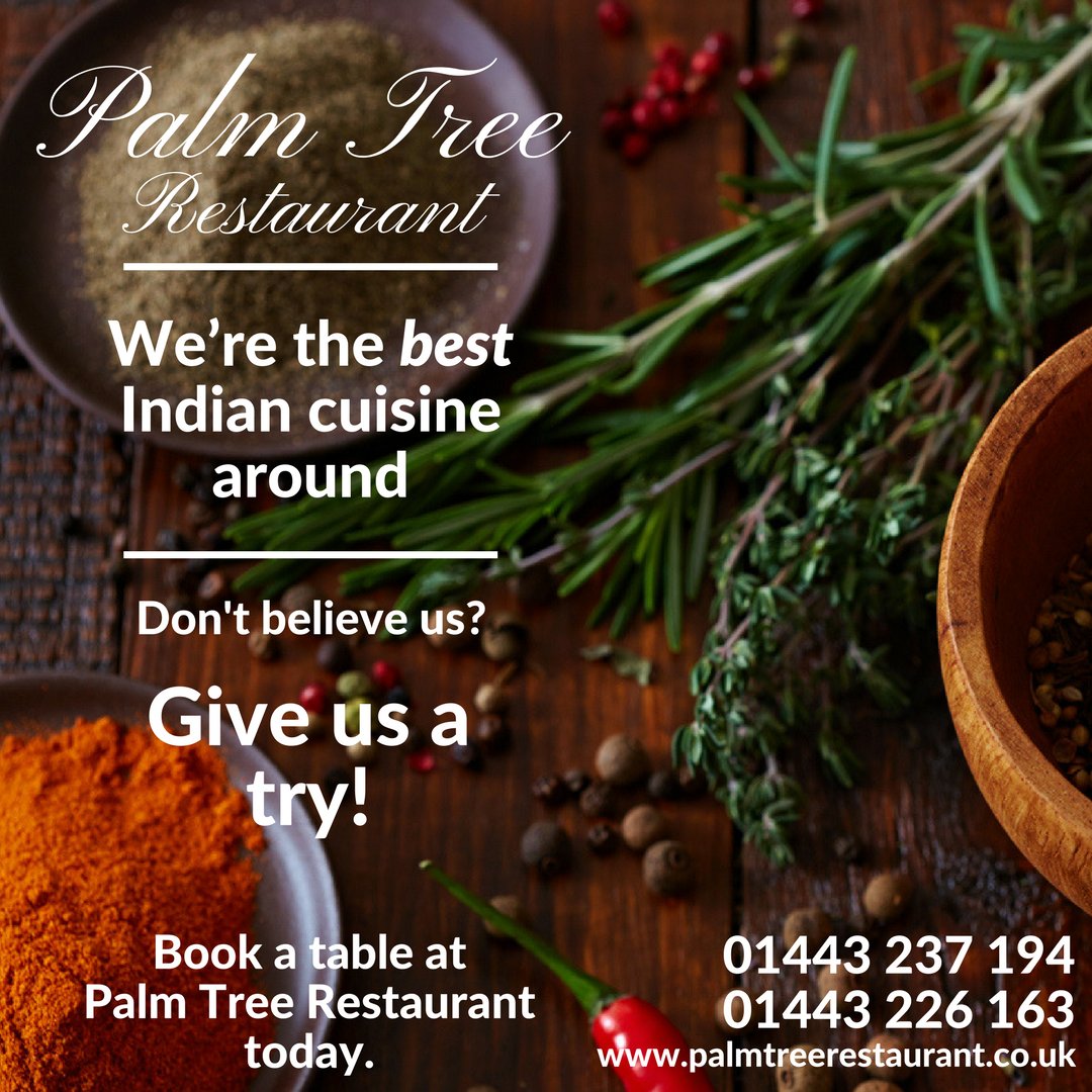 RestaurantPalm's tweet photo. We're the best #Indian cuisine around. Don't believe us? Give us a try. Book a table on 01443 237 194 or order from us today. #pontyclun https://t.co/MWsIZj8qbi