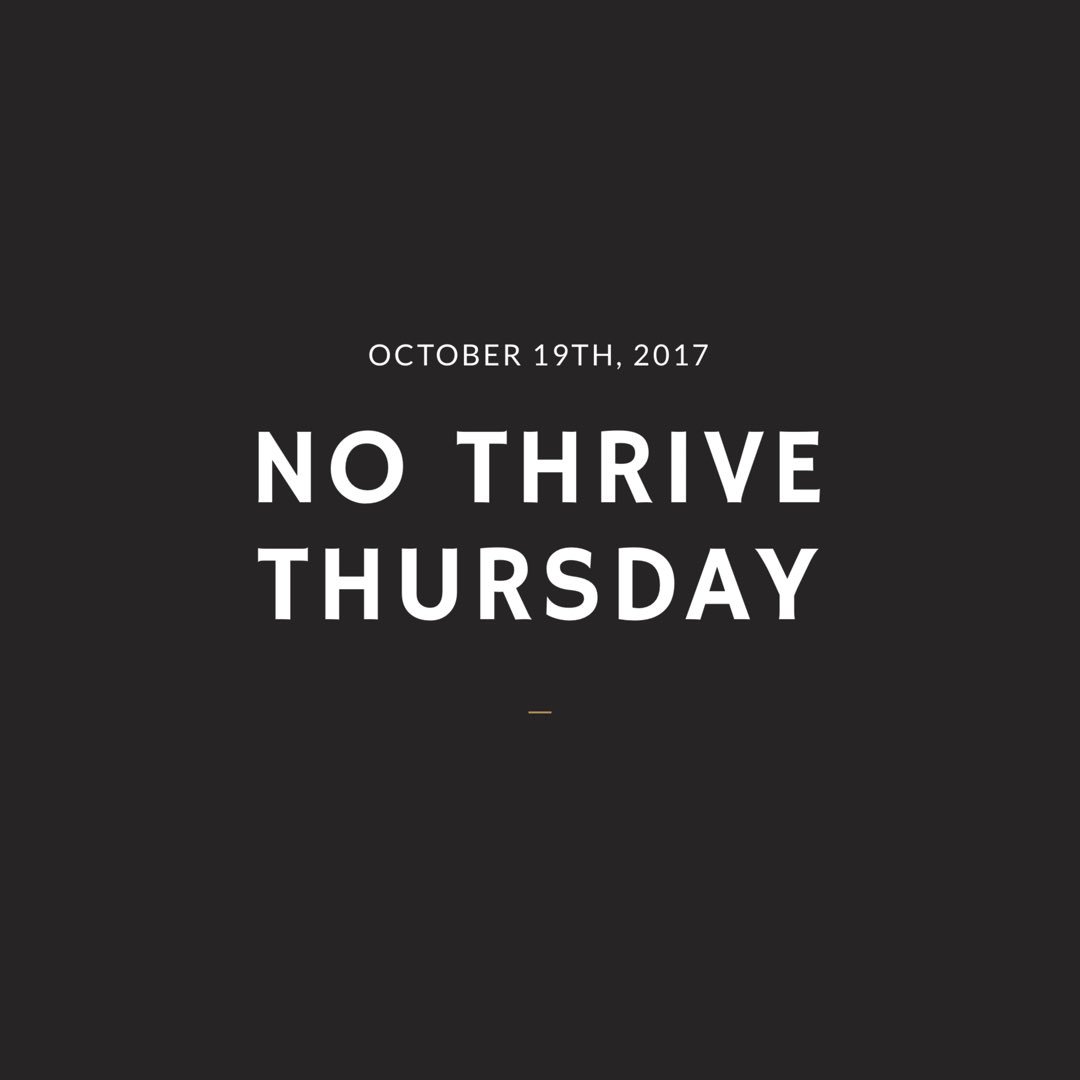 ThriveThursday's tweet photo. This Thursday we're taking a break, but we will be back in action on October 26th! https://t.co/L3U7KHUkiu