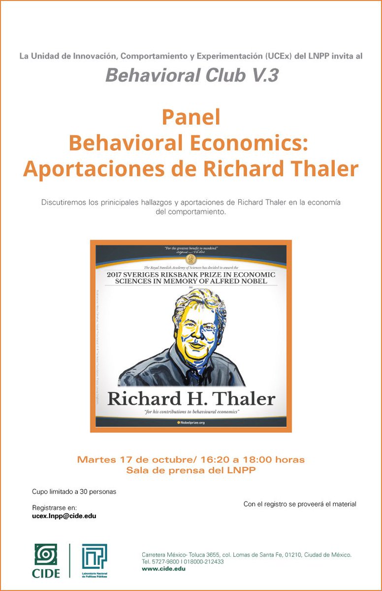 novagob_mx's tweet photo. ¡No lo olvides! Mañana a las 16:20 discutiremos el trabajo en Economía del Comportamiento de Richard Thaler, Premio Nobel de Economía 2017. https://t.co/1SPFzlpQ0D